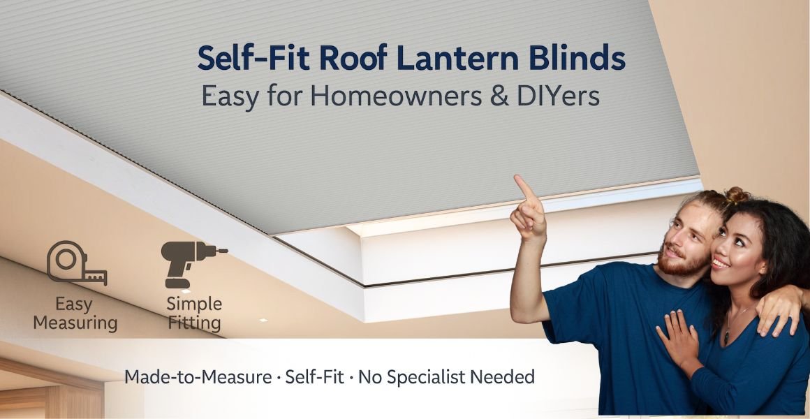 Self-Fit Roof Lantern Blinds: Easy DIY Installation for UK Homeowners & Joiners | Skylight Blinds Direct