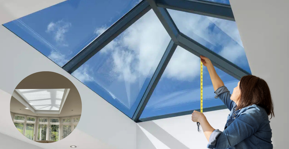 How to Measure for Roof Lantern Blinds